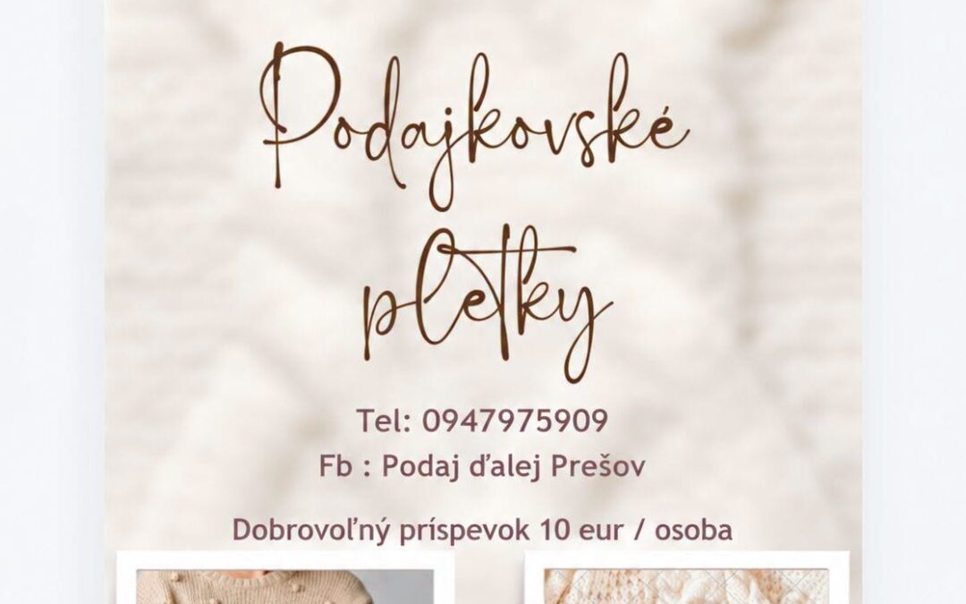 PODAJKOVSKÉ PLETKY sú späť!